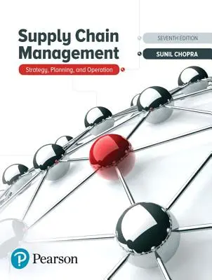 Riadenie dodávateľského reťazca: Stratégia, plánovanie a prevádzka - Supply Chain Management: Strategy, Planning, and Operation
