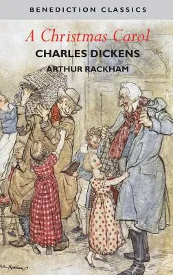 Vianočná koleda (s farebnými ilustráciami Arthura Rackhama) - A Christmas Carol (Illustrated in Color by Arthur Rackham)