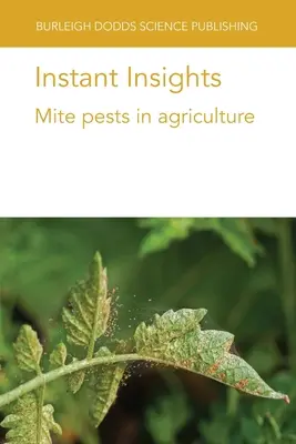Okamžité postrehy: Roztočové škodcovia v poľnohospodárstve - Instant Insights: Mite pests in agriculture
