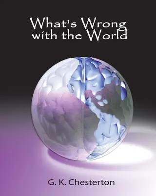 Čo je zlé na svete - What's Wrong with the World