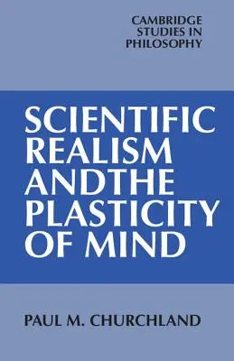 Vedecký realizmus a plasticita mysle - Scientific Realism and the Plasticity of Mind