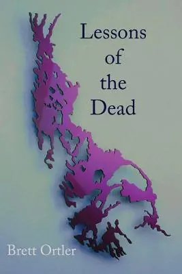 Lekcie mŕtvych: Básne - Lessons of the Dead: Poems