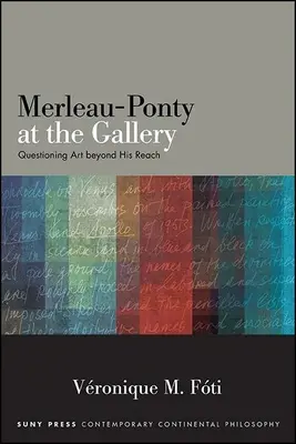 Merleau-Ponty v galérii - Merleau-Ponty at the Gallery