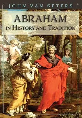 Abraham v histórii a tradícii - Abraham in History and Tradition