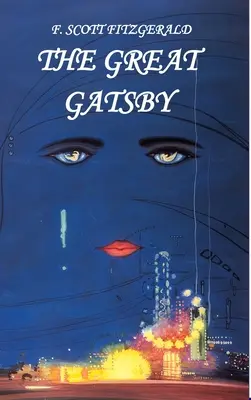 F. Scott Fitzgerald. Veľký Gatsby - F. Scott Fitzgerald. The Great Gatsby