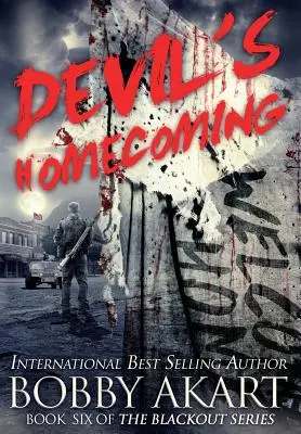 Diablov návrat domov: Postapokalyptický triler o prežití v EMP - Devil's Homecoming: A Post-Apocalyptic EMP Survival Thriller