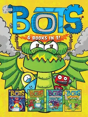 Boty 4 knihy v 1!: Heckek Heckek: Najotravnejší roboti vo vesmíre; Dobrí, zlí a kravskí roboti; 20 000 robotov pod morom; Drak - Bots 4 Books in 1!: The Most Annoying Robots in the Universe; The Good, the Bad, and the Cowbots; 20,000 Robots Under the Sea; The Dragon