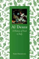 Al Dente: Dante: dejiny jedla v Taliansku - Al Dente: A History of Food in Italy