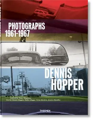 Dennis Hopper. Fotografie 1961-1967 - Dennis Hopper. Photographs 1961-1967