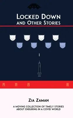 Uzamknuté a iné príbehy - Locked Down and Other Stories