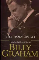Duch Svätý: Duch Svätý: aktivizácia Božej moci vo vašom živote (kniha) - The Holy Spirit: Activating God's Power in Your Life