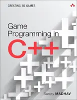 Programovanie hier v C++: Vytváranie 3D hier - Game Programming in C++: Creating 3D Games