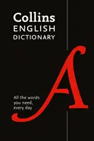 Collins English Dictionary Paperback Edition: 200 000 slov a fráz pre každodenné použitie - Collins English Dictionary Paperback Edition: 200,000 Words and Phrases for Everyday Use