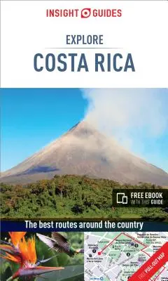Insight Guides Explore Costa Rica (cestovný sprievodca s bezplatnou knihou) - Insight Guides Explore Costa Rica (Travel Guide with Free Ebook)