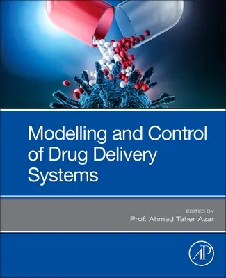 Modelovanie a riadenie systémov dodávania liečiv - Modeling and Control of Drug Delivery Systems