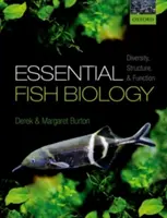 Základná biológia rýb: Rozmanitosť, štruktúra a funkcia - Essential Fish Biology: Diversity, Structure, and Function