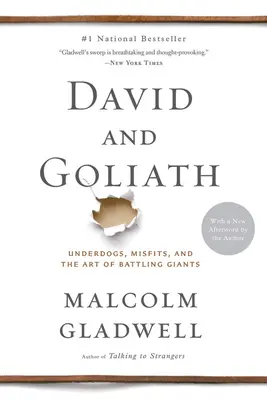 Dávid a Goliáš: Dávid a Gáth: Poddaní, zlyhávajúci a umenie bojovať s gigantmi - David and Goliath: Underdogs, Misfits, and the Art of Battling Giants