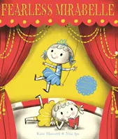 Nebojácna Mirabelle - Fearless Mirabelle