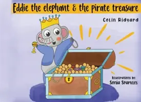 Slon Eddie a pirátsky poklad - Eddie the Elephant and the Pirate Treasure