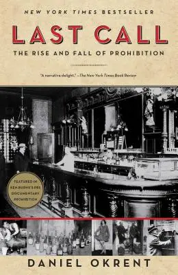 Posledný telefonát: Vzostup a pád prohibície - Last Call: The Rise and Fall of Prohibition