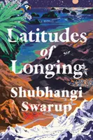 Šírky túžby - Latitudes of Longing