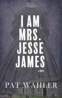 Som pani Jesse Jamesová - I am Mrs. Jesse James