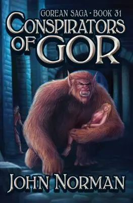 Sprisahanci z Goru - Conspirators of Gor