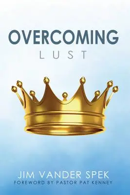 Prekonanie chtíča - Overcoming Lust