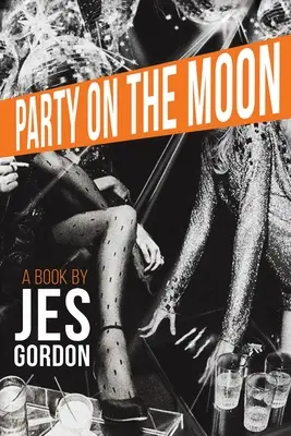 Párty na Mesiaci - Party on the Moon