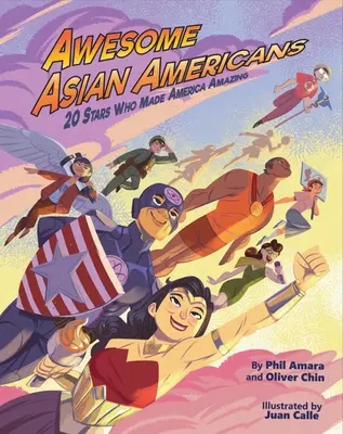 Úžasní ázijskí Američania: 20 hviezd, vďaka ktorým je Amerika úžasná - Awesome Asian Americans: 20 Stars Who Made America Amazing