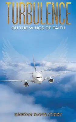 Turbulencie na krídlach viery - Turbulence on the Wings of Faith