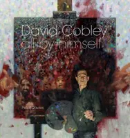 David Cobley - Všetko sám - David Cobley - All By Himself