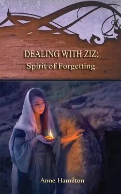 Rokovanie so spoločnosťou Ziz: Duch zabudnutia: Stratégie pre prah #2 - Dealing with Ziz: Spirit of Forgetting: Strategies for the Threshold #2