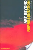 Umenie za hranicami reprezentácie: Performatívna sila obrazu - Art Beyond Representation: The Performative Power of the Image