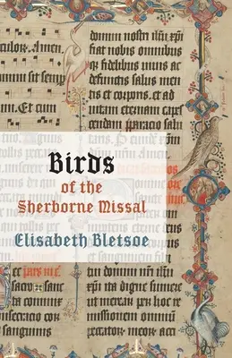 Vtáky z misála Sherborne - Birds of the Sherborne Missal