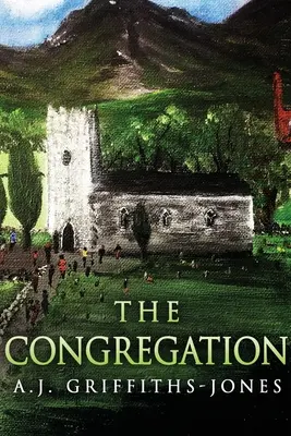 Zhromaždenie: Vydanie vo veľkom formáte - The Congregation: Large Print Edition