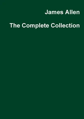 James Allen Kompletná zbierka - James Allen The Complete Collection