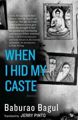 Keď som skryl svoju kastu: Príbehy - When I Hid My Caste: Stories