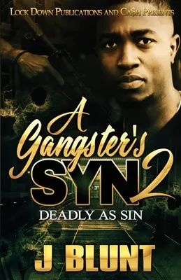 Gangsterský syn 2: Smrteľný ako hriech - A Gangster's Syn 2: Deadly as Sin