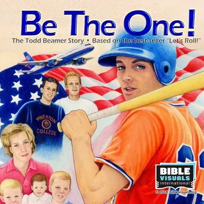 Buď ten pravý! Príbeh Todda Beamera - Be The One! The Todd Beamer Story