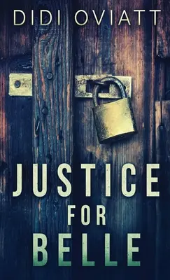 Spravodlivosť pre Belle - Justice For Belle