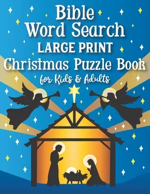 Biblické hľadanie slov Veľká tlačená kniha vianočných hádaniek pre deti a dospelých - Bible Word Search Large Print Christmas Puzzle Book for Kids and Adults