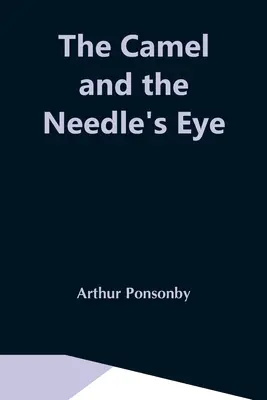 Ťava a ihlové oko - The Camel And The Needle'S Eye