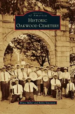 Historický cintorín Oakwood - Historic Oakwood Cemetery