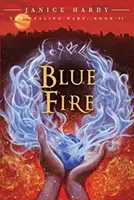 Liečivé vojny: Kniha II: Modrý oheň, The - Healing Wars: Book II: Blue Fire, The