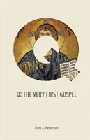 Q: Úplne prvé evanjelium - Q: The Very First Gospel