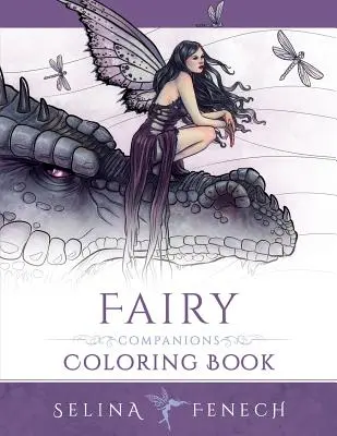 Kniha na vyfarbovanie rozprávkových spoločníkov: Rozprávková romantika, draci a rozprávkové zvieratká - Fairy Companions Coloring Book: Fairy Romance, Dragons and Fairy Pets