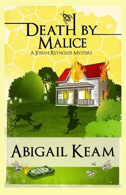 Smrť zo zlomyseľnosti: Záhada Josiaha Reynoldsa 10 - Death By Malice: A Josiah Reynolds Mystery 10