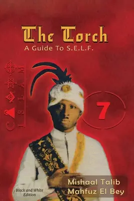 Pochodeň: Pochodeň: Sprievodca S.E.L.F. - The Torch: A Guide to S.E.L.F.