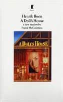Domček pre bábiky: Nová verzia od Franka McGuinnessa - A Doll's House: A New Version by Frank McGuinness